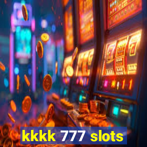 kkkk 777 slots